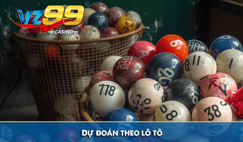 Dự đoán theo lô tô