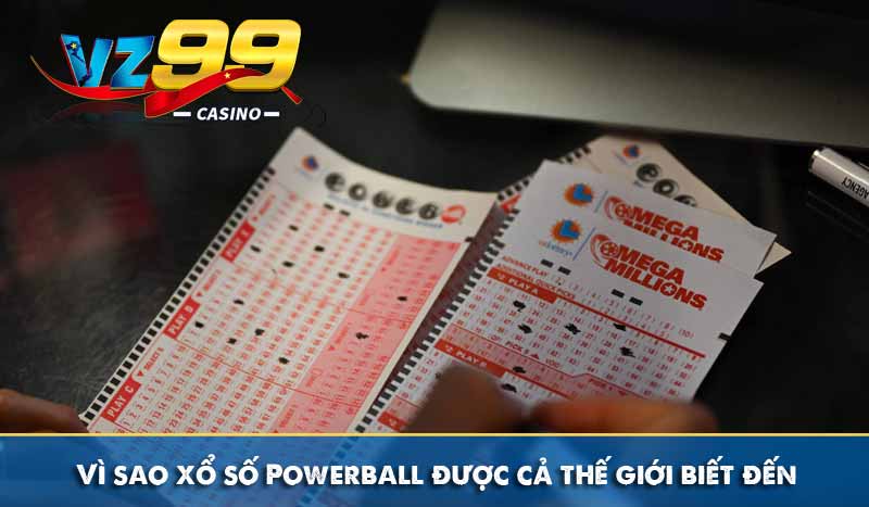Vì sao xổ số Powerball được cả thế giới biết đến